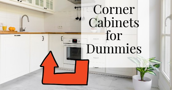 How To Organize Corner Cabinets