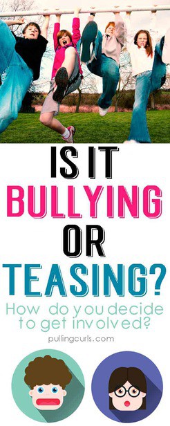 Is it bullying or just teasing? Lessons for kids / prevention / lesson / awareness / teens / parents