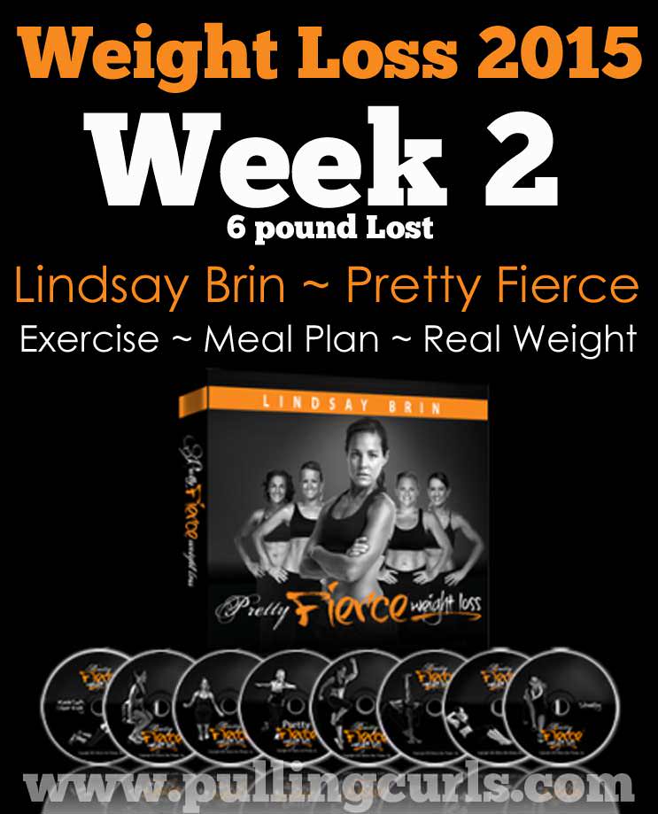Pretty Fierce Weight Loss Week 2