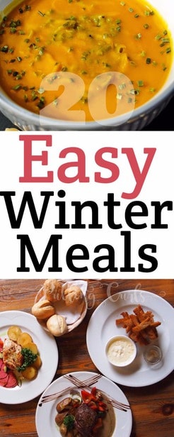 Easy Winter Meals: Meals to warm your heart and hands