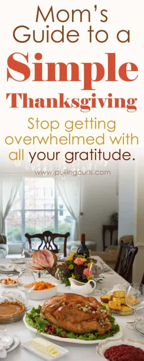 Simple Thanksgiving: Stop getting overwhelmed with gratitude