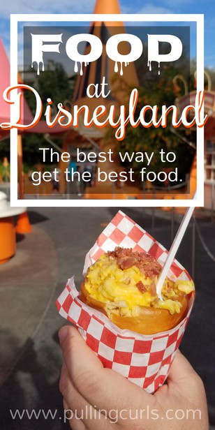 Best Food at Disneyland: Eating at Disneyland easily!