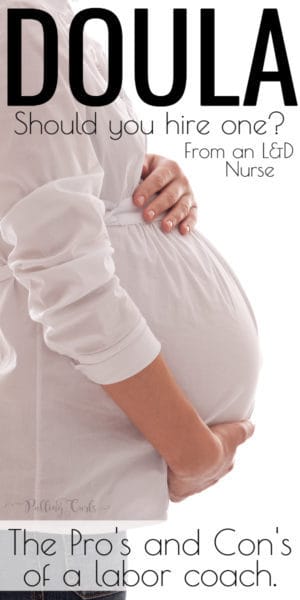 Should You Hire A Doula? - Pros And Cons From An L&D Nurse