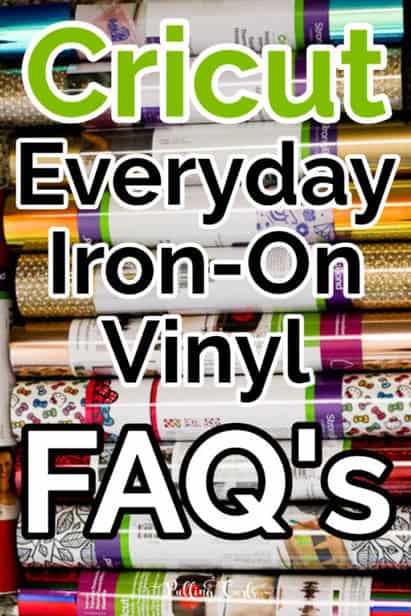 Top 8 Frequently Asked Questions About Cricut Everyday Iron On Vinyl