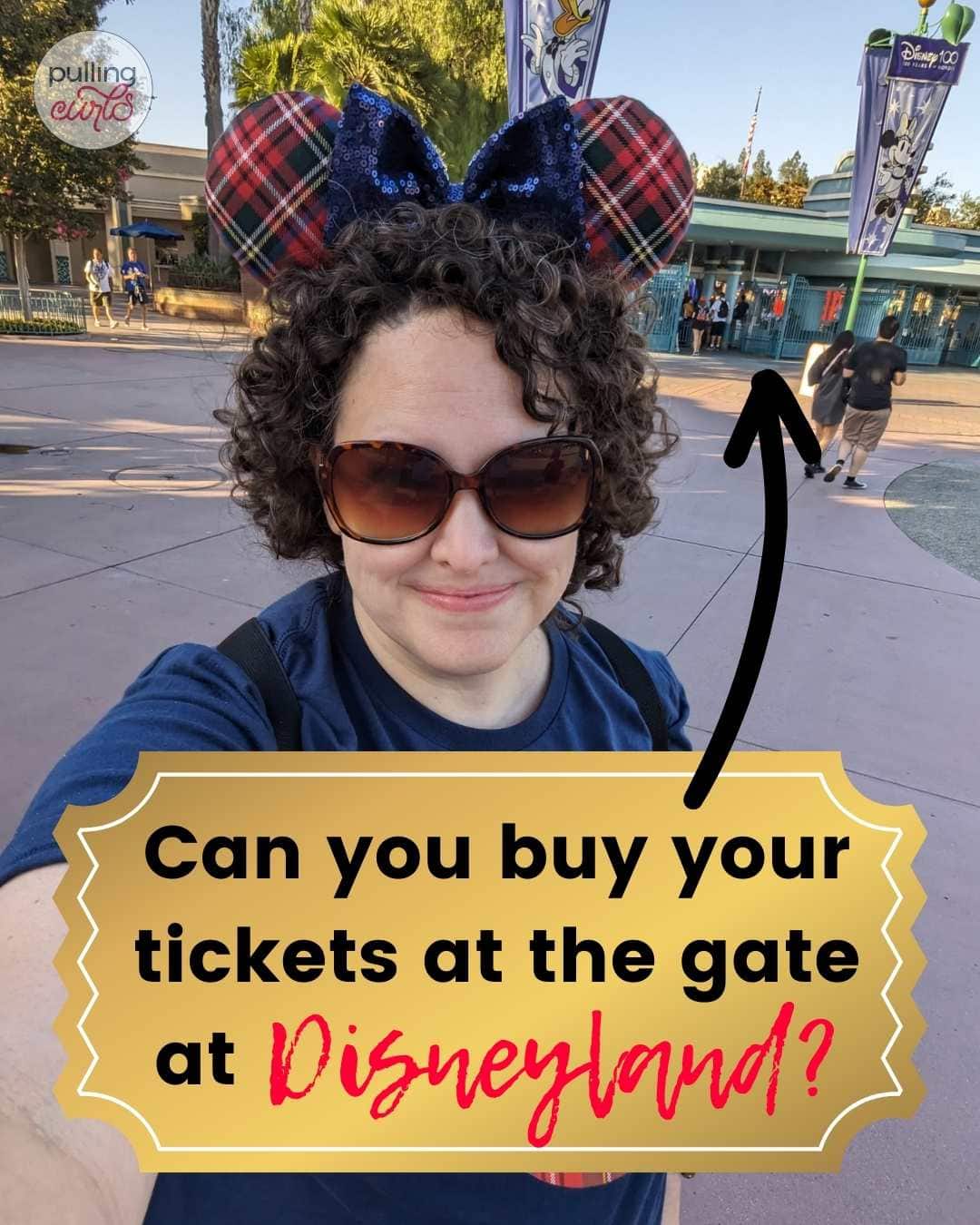  Can I Buy Disneyland Tickets At The Gate Updated With 2024 Info 