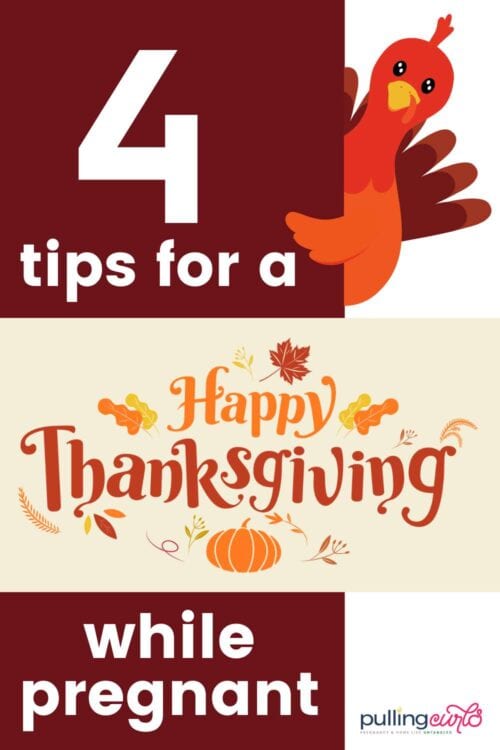4 tips for a happy thanksgiving while pregnant // turkey holding sign