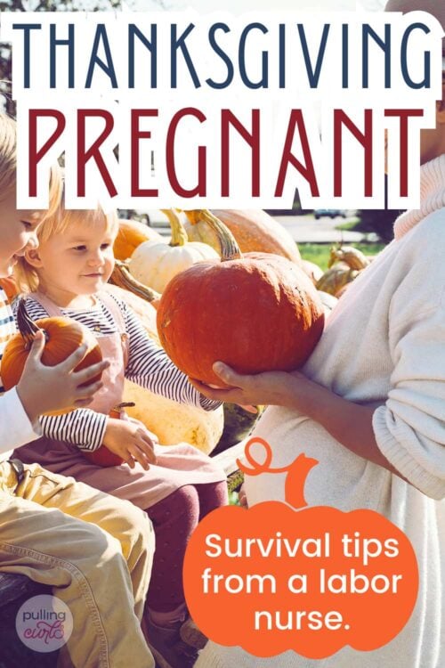 pregnant woman holding a pumpkin -- thanksgiving pregnant -- survival tips from a labor nurse