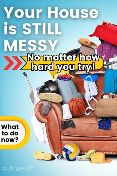 a bunch of stuff piled on a couch. // your house is STILL MESSY no matter how hard you try What to do now?