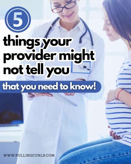 pregnant woman and her provider // 5 thigns your provider might not tell you that you need to know