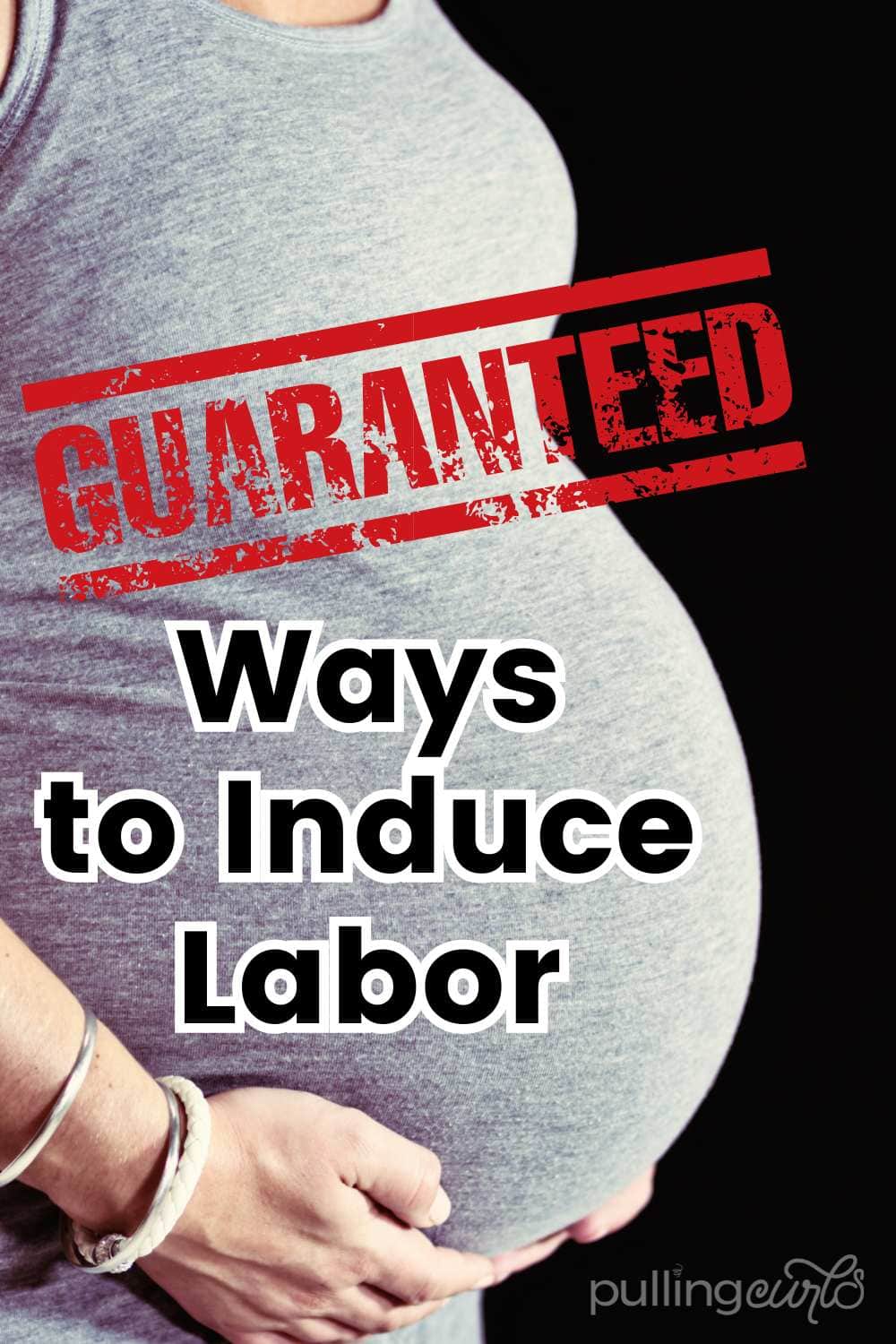 Looking for ways to induce labor? Find out the truth about popular labor-inducing methods and discover what really works. Join us as we debunk the myths and settle for facts only! via @pullingcurls