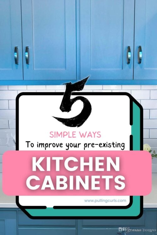 kitchen cabinets. 5 simple ways to improve you rpre-existing kitchen cabinets