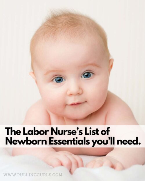 new baby // th elabor nurse's list of newborn essentials you'll need