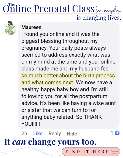 Maureen had a much better delivery with The Online Prenatal Class for Couples find it here.