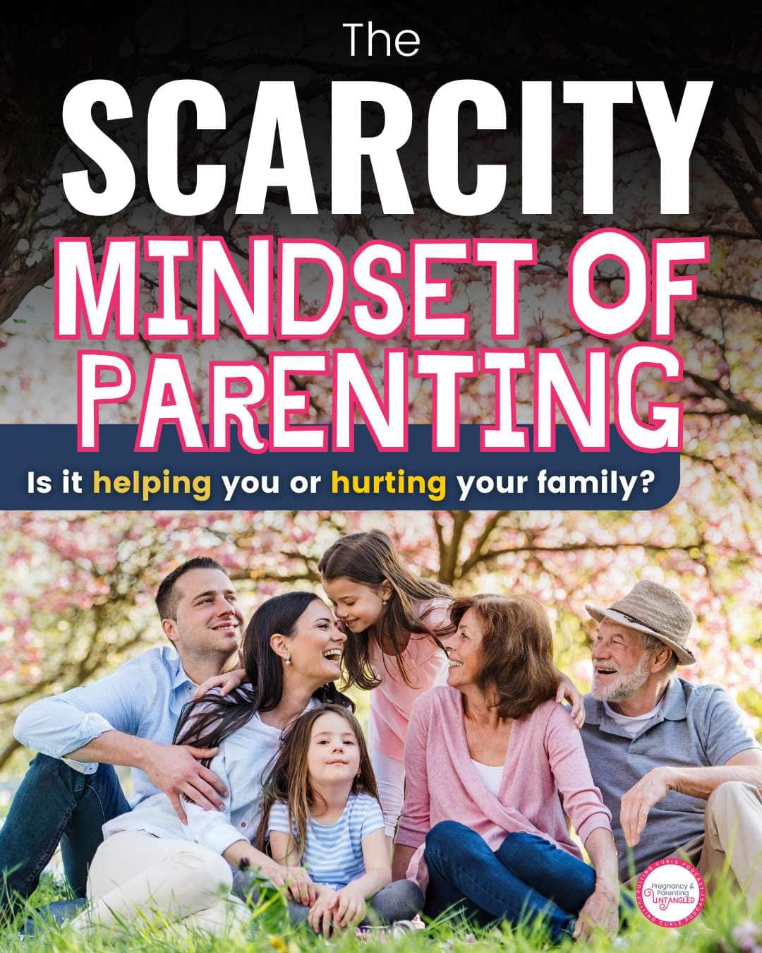 happy family // the scarcity mindset of parenting is it helping you are hurting your family? via @pullingcurls