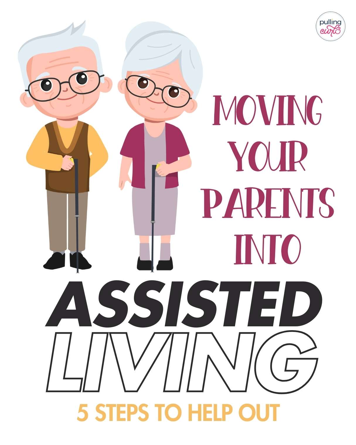 Moving parents into assisted living can be overwhelming and emotional for busy families. This guide offers essential caregiving tips and caregiver resources to make the transition smoother while ensuring your loved ones receive the best retirement living experience. Save this pin for later and read more to access a helpful estate planning checklist and practical advice. via @pullingcurls