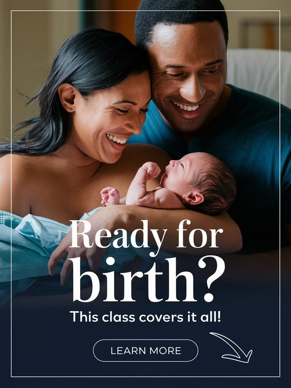 A blog post ad featuring a happy couple with their newborn just after birth. The woman is holding the baby and the man is smiling. The background is a hospital room. There is a title "Ready for Birth?" and subtitle "This class covers it all!". There is a LEARN MORE button with an arrow pointing to it.