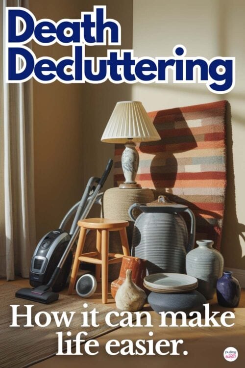 image of a pile of household items // death decluttering // how it can make life easier.