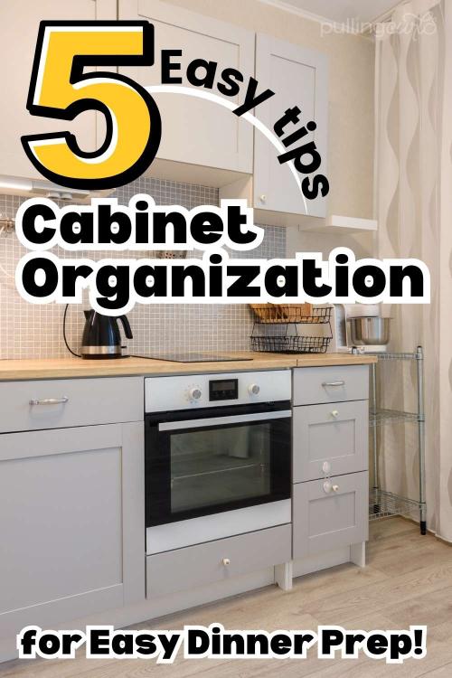 5 easy tips for cabinet organization