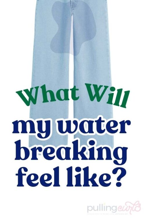 what will the water break be like?