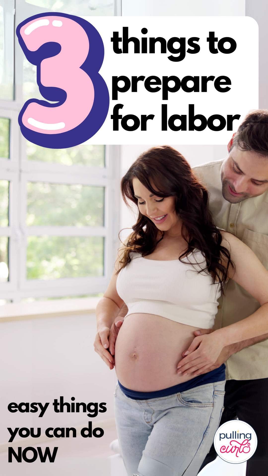 Worried about labor and not sure if you're ready? These three steps will help you feel more prepared and confident. Save this now and read the full article to make sure you're ready for delivery day! Labor and Delivery, Birth Prep, Pregnancy Tips, Stages of Labor, Hospital Birth, Natural Birth, First-Time Mom, Pregnancy Advice, Third Trimester, Birth Plan via @pullingcurls